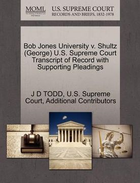 portada bob jones university v. shultz (george) u.s. supreme court transcript of record with supporting pleadings (in English)