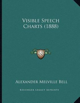 portada visible speech charts (1888) (en Inglés)