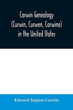 portada Corwin Genealogy (Curwin; Curwen; Corwine) in the United States (en Inglés)