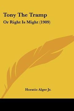 portada tony the tramp: or right is might (1909) (in English)