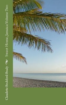 portada Sweet Home, Jamaica: Volume Two (en Inglés)