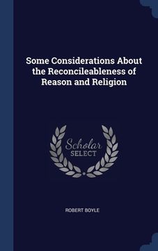 portada Some Considerations About the Reconcileableness of Reason and Religion