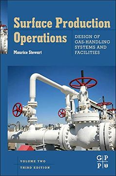 portada Surface Production Operations: Vol 2: Design of Gas-Handling Systems and Facilities (en Inglés)
