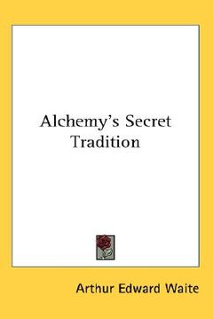 portada alchemy's secret tradition