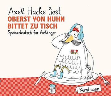 portada Oberst von Huhn Bittet zu Tisch: Speisedeutsch für Anfänger (in German)