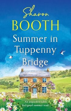 portada Summer in Tuppenny Bridge: An unputdownable feel-good summer read (en Inglés)