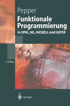 portada Funktionale Programmierung: in OPAL, ML, HASKELL und GOFER (Springer-Lehrbuch) (German Edition)