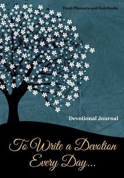 portada To Write a Devotion Every Day... Devotional Journal (in English)