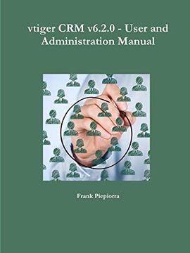 portada Vtiger crm V6. 2. 0 - User and Administration Manual (en Inglés)