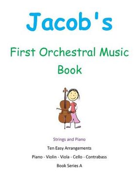 portada Jacob's First Orchestral Music Book: Strings and Piano (in English)