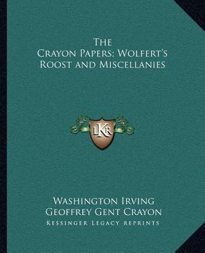 portada the crayon papers; wolfert's roost and miscellanies (in English)