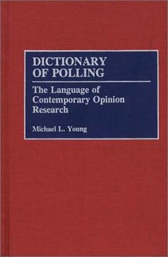 portada dictionary of polling: the language of contemporary opinion research (in English)
