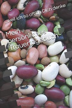 portada Mein Persönliches Trauertagebuch: Weil ich so oft an Dich Denke (in German)