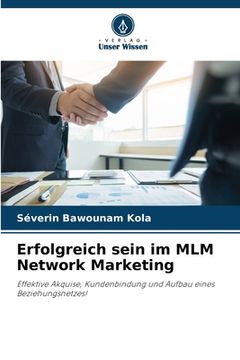 portada Erfolgreich sein im MLM Network Marketing (en Alemán)