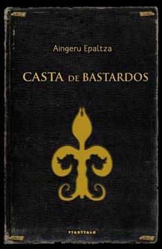 portada Casta de bastardos (Abra) (in Spanish)
