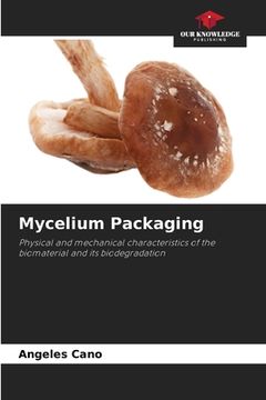 portada Mycelium Packaging (en Inglés)