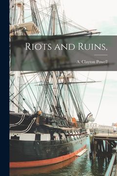 portada Riots and Ruins, (en Inglés)
