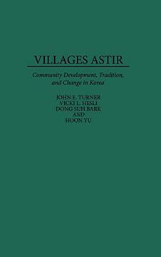 portada Villages Astir: Community Development, Tradition, and Change in Korea (en Inglés)