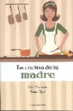 La cocina de la madre