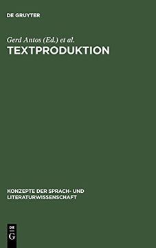 portada Textproduktion: Ein Interdisziplinèarer Forschungsèuberblick (en Alemán)