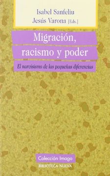 portada Migración, racismo y poder. El narcisismo de las pequeñas diferencias (in Spanish)
