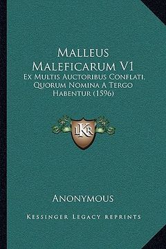 portada Malleus Maleficarum V1: Ex Multis Auctoribus Conflati, Quorum Nomina A Tergo Habentur (1596)