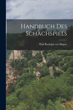 portada Handbuch des Schachspiels (en Alemán)