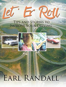 portada Let 'er Roll: Tips and Stories to Improve Your Driving (in English)