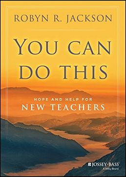 portada You Can Do This: Hope and Help for New Teachers (en Inglés)