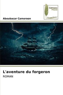 portada L'aventure du forgeron (in French)