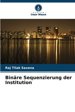 portada Binäre Sequenzierung der Institution (in German)