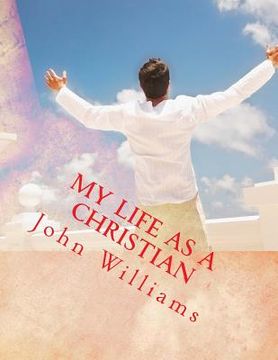 portada My life as a Christian (en Inglés)