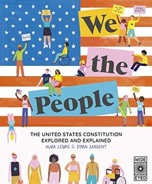 portada We the People: The United States Constitution Explored and Explained (en Inglés)
