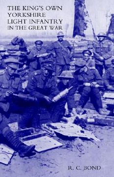 portada king's own yorkshire light infantry in the great war 1914-1918 (en Inglés)