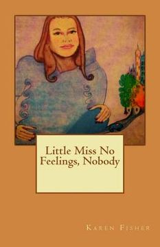 portada Little Miss No Feelings, Nobody (en Inglés)