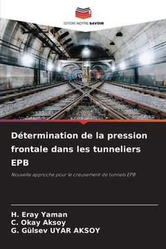 portada Détermination de la pression frontale dans les tunneliers EPB (en Francés)