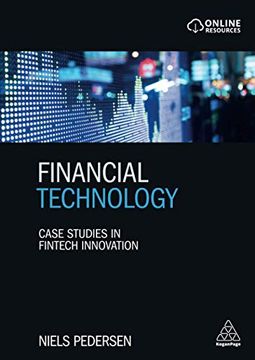 portada Financial Technology: Case Studies in Fintech Innovation (en Inglés)