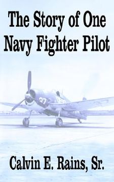 portada the story of one navy fighter pilot (en Inglés)