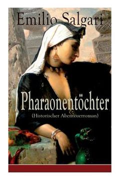 portada Pharaonentöchter (Historischer Abenteuerroman) - Vollständige Deutsche Ausgabe (en Alemán)
