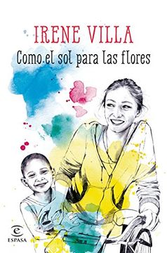 portada Como el sol para las flores (in Spanish)