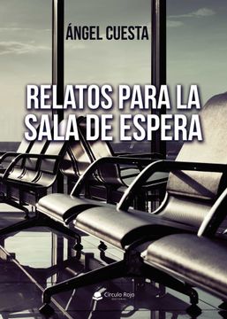 portada Relatos Para la Sala de Espera (in Spanish)