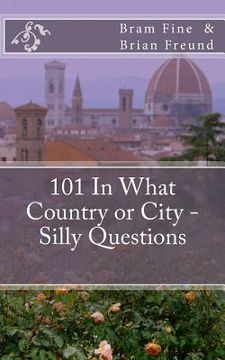 portada 101 In What Country or City - Silly Questions (in English)