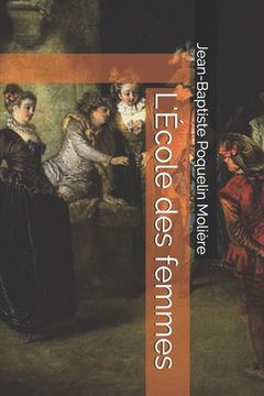 portada L'École des femmes (en Francés)