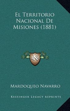 portada El Territorio Nacional de Misiones (1881)