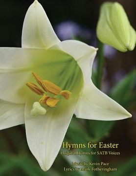 portada Hymns For Easter: Original Hymns for SATB Voices (en Inglés)