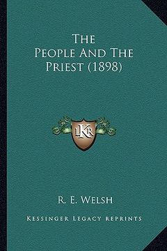 portada the people and the priest (1898) the people and the priest (1898) (en Inglés)