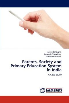 portada parents, society and primary education system in india (en Inglés)