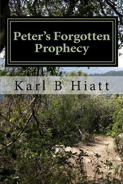 portada Peter's Forgotten Prophecy: A Struggle Between Faith and Fear (en Inglés)