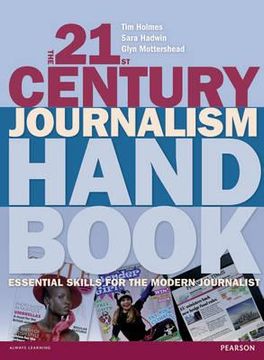 portada The 21st Century Journalism Handbook: Essential Skills for the Modern Journalist (en Inglés)
