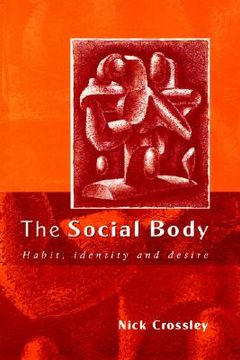 portada the social body: habit, identity and desire